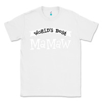 White World's Best Mamaw Ever Classic Tee - artisFamous