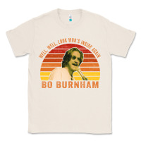 Natural Bo Burnham T-shirt, Well, Well. Look Who's Inside Again Classic Tee - artisFamous