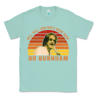 Seafoam Bo Burnham T-shirt, Well, Well. Look Who's Inside Again Classic Tee - artisFamous
