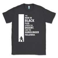 Smoke the man in black fled across the desert Classic Tee - artisFamous