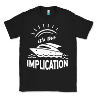 Black the implication   its always sunny in philadelphia Classic Tee - artisFamous