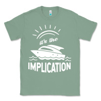 Sage the implication   its always sunny in philadelphia Classic Tee - artisFamous