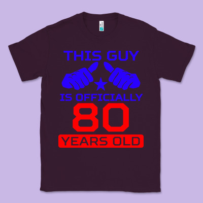 This Guy Is 80 Years Funny 80th Birthday Classic Tee Designed By Artisfamous
