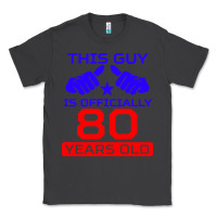 Smoke this guy is 80 years funny 80th birthday Classic Tee - artisFamous