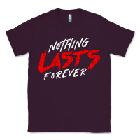 Plum Nothing lasts forever Classic Tee - artisFamous