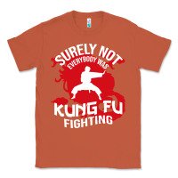 Copper surely not everybody was kung fu fighting Classic Tee - artisFamous