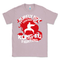 Lilac surely not everybody was kung fu fighting Classic Tee - artisFamous
