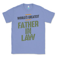 Colony Blue World's Greatest Father-In-Law - Dad and Grandpa Classic Tee - artisFamous