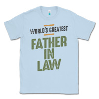 Dusty Blue World's Greatest Father-In-Law - Dad and Grandpa Classic Tee - artisFamous