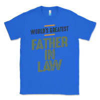 True Royal World's Greatest Father-In-Law - Dad and Grandpa Classic Tee - artisFamous