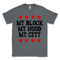 Charcoal Heather my block my hood my city Classic Tee - artisFamous