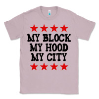 Lilac my block my hood my city Classic Tee - artisFamous