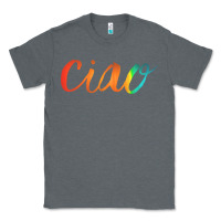 Charcoal Heather ciao italian saying Classic Tee - artisFamous