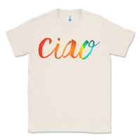 Natural ciao italian saying Classic Tee - artisFamous