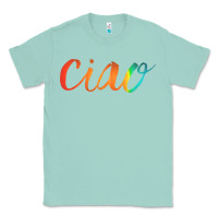 Seafoam ciao italian saying Classic Tee - artisFamous