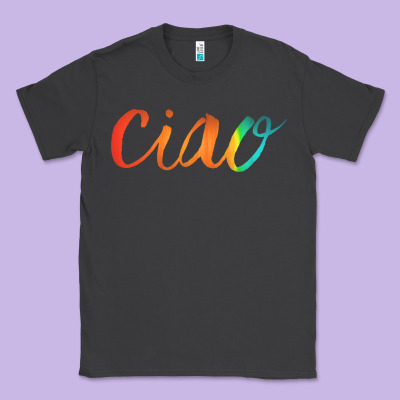 Ciao Italian Saying Classic Tee Designed By Artisfamous