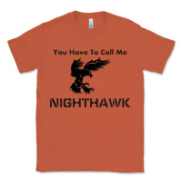 Copper you have call me nighthawk Classic Tee - artisFamous