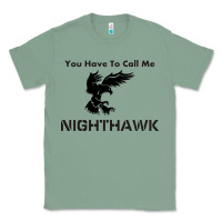 Sage you have call me nighthawk Classic Tee - artisFamous