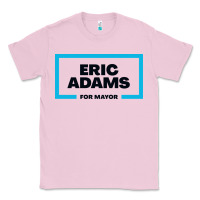 Bubblegum Pink Eric Adams for mayor Classic Tee - artisFamous