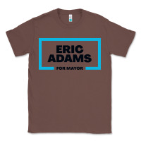 Chestnut Eric Adams for mayor Classic Tee - artisFamous