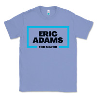 Colony Blue Eric Adams for mayor Classic Tee - artisFamous
