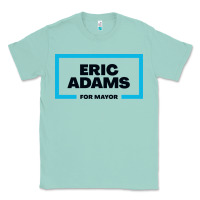 Seafoam Eric Adams for mayor Classic Tee - artisFamous