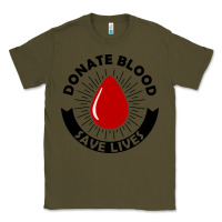 Army Green donate blood save lives blood donor Classic Tee - artisFamous
