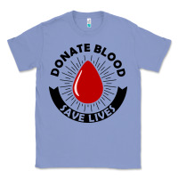 Colony Blue donate blood save lives blood donor Classic Tee - artisFamous