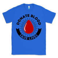 True Royal donate blood save lives blood donor Classic Tee - artisFamous