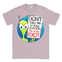 Lilac dont take me to your leader Classic Tee - artisFamous
