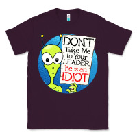 Plum dont take me to your leader Classic Tee - artisFamous