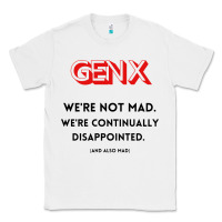 White genx were not mad Classic Tee - artisFamous