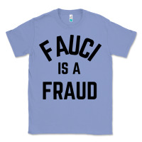 Colony Blue fauci is a fraud Classic Tee - artisFamous