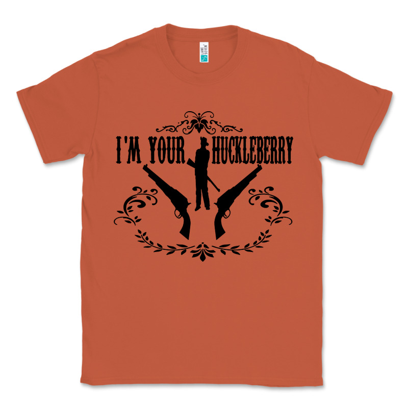 I'm Your Huckleberry Classic Tee by artisFamous | Teevron