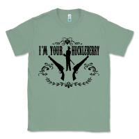 Sage i'm your huckleberry Classic Tee - artisFamous