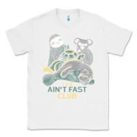 White the ain't fast club Classic Tee - artisFamous