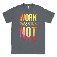 Charcoal Heather work smarter not harder Classic Tee - artisFamous