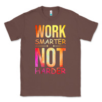 Chestnut work smarter not harder Classic Tee - artisFamous