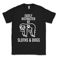 Black easily distracted by sloths and dogs funny sloth quote paw print Classic Tee - artisFamous