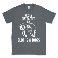 Charcoal Heather easily distracted by sloths and dogs funny sloth quote paw print Classic Tee - artisFamous