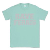 Seafoam save ferris Classic Tee - artisFamous