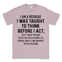 Lilac i am a redhead i was taught to think Classic Tee - artisFamous