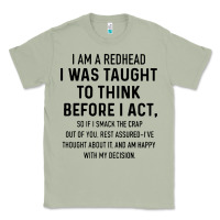 Matcha i am a redhead i was taught to think Classic Tee - artisFamous