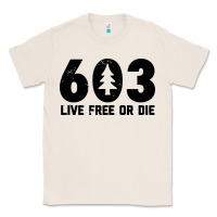 Natural live free or die 603 tree Classic Tee - artisFamous