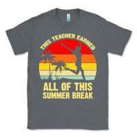 Charcoal Heather vintage this teacher earned all of this summer break Classic Tee - artisFamous