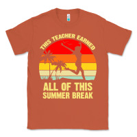 Copper vintage this teacher earned all of this summer break Classic Tee - artisFamous