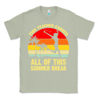Matcha vintage this teacher earned all of this summer break Classic Tee - artisFamous