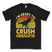 Black i'm ready to crush kindergarten dinosaur back to school kids t shirt Classic Tee - artisFamous