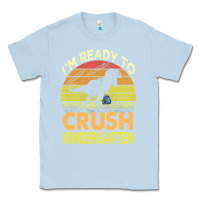 Dusty Blue i'm ready to crush kindergarten dinosaur back to school kids t shirt Classic Tee - artisFamous