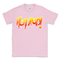 Bubblegum Pink rowdy roddy piper hot rod vintage, Classic Tee - artisFamous